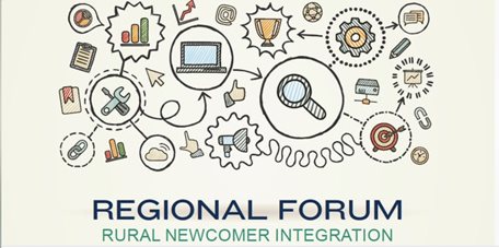 Regional Forum - Rural Newcomer Integration