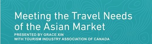 Meeting the Travel Needs of the Asian Market (International)
